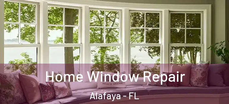  Home Window Repair Alafaya - FL