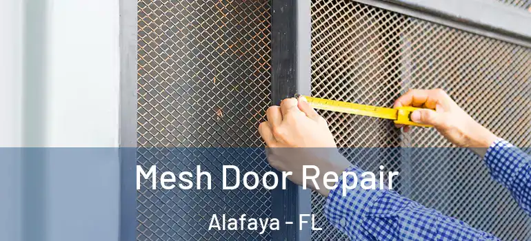  Mesh Door Repair Alafaya - FL