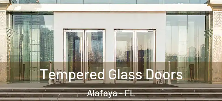  Tempered Glass Doors Alafaya - FL