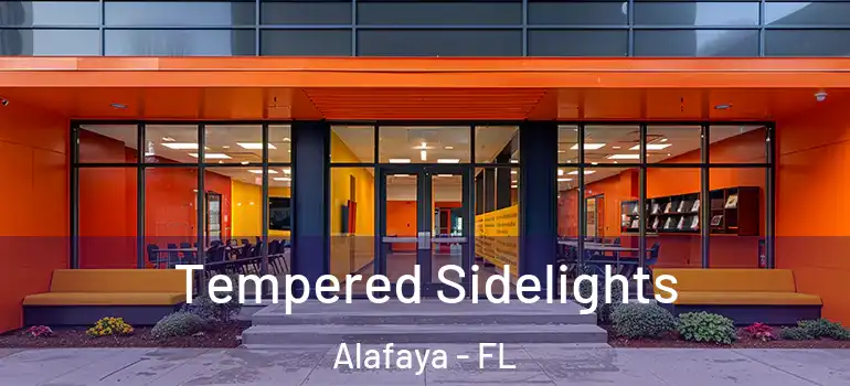  Tempered Sidelights Alafaya - FL